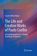 Mayer |  The Life and Creative Works of Paulo Coelho | Buch |  Sack Fachmedien