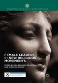 Giudice / Bårdsen Tøllefsen |  Female Leaders in New Religious Movements | Buch |  Sack Fachmedien