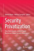 Carrapico / Bures |  Security Privatization | Buch |  Sack Fachmedien