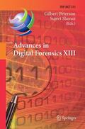 Shenoi / Peterson |  Advances in Digital Forensics XIII | Buch |  Sack Fachmedien