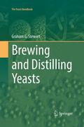 Stewart |  Brewing and Distilling Yeasts | Buch |  Sack Fachmedien