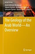 Bendaoud / Hamimi / Hamoudi |  The Geology of the Arab World - An Overview | Buch |  Sack Fachmedien