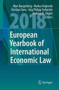 Bungenberg / Krajewski / Ziegler |  European Yearbook of International Economic Law 2018 | Buch |  Sack Fachmedien