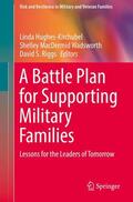 Hughes-Kirchubel / Riggs / Wadsworth |  A Battle Plan for Supporting Military Families | Buch |  Sack Fachmedien