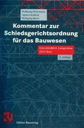 Heiermann / Bayer / Kullack |  Kommentar zur Schiedsgerichtsordnung für das Bauwesen | Buch |  Sack Fachmedien