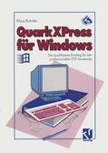  QuarkXPress für Windows | Buch |  Sack Fachmedien