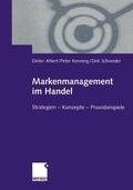 Ahlert / Schneider / Kenning |  Markenmanagement im Handel | Buch |  Sack Fachmedien
