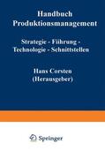 Corsten |  Handbuch Produktionsmanagement | Buch |  Sack Fachmedien