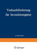 Ullrich |  Verkaufsförderung für Investitionsgüter | Buch |  Sack Fachmedien