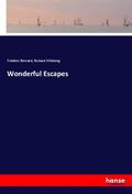 Bernard / Whiteing |  Wonderful Escapes | Buch |  Sack Fachmedien