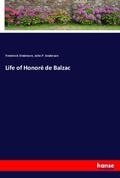 Wedmore / Anderson |  Life of Honoré de Balzac | Buch |  Sack Fachmedien
