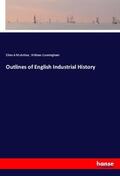 McArthur / Cunningham |  Outlines of English Industrial History | Buch |  Sack Fachmedien