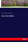 Anderson / Garnett |  Life of John Milton | Buch |  Sack Fachmedien