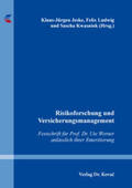 Jeske / Ludwig / Kwasniok |  Risikoforschung und Versicherungsmanagement | Buch |  Sack Fachmedien
