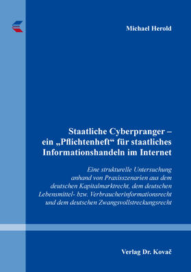 Herold | Staatliche Cyberpranger – ein „Pflichtenheft“ für staatliches Informationshandeln im Internet | Buch | sack.de