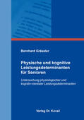 Grässler |  Physische und kognitive Leistungsdeterminanten für Senioren | Buch |  Sack Fachmedien