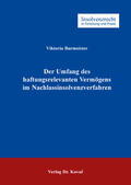 Burmeister |  Der Umfang des haftungsrelevanten Vermögens im Nachlassinsolvenzverfahren | Buch |  Sack Fachmedien