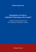Etonu |  Quantitative Growth or Authentic Witnessing to the Gospel? | Buch |  Sack Fachmedien