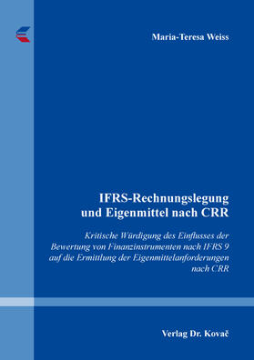 Weiss | IFRS-Rechnungslegung und Eigenmittel nach CRR | Buch | sack.de