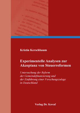Kerschbaum | Experimentelle Analysen zur Akzeptanz von Steuerreformen | Buch | sack.de