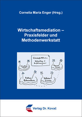 Enger | Wirtschaftsmediation – Praxisfelder und Methodenwerkstatt | Buch | sack.de