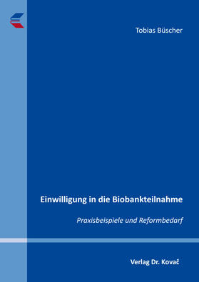 Büscher | Einwilligung in die Biobankteilnahme | Buch | sack.de