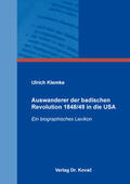 Klemke |  Auswanderer der badischen Revolution 1848/49 in die USA | Buch |  Sack Fachmedien