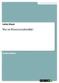 Bauer |  Was ist Wissenschaftsethik? | eBook | Sack Fachmedien