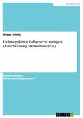 König |  Gehwegplatten fachgerecht verlegen (Unterweisung Straßenbauer/-in) | eBook | Sack Fachmedien