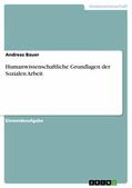 Bauer |  Humanwissenschaftliche Grundlagen der Sozialen Arbeit | eBook | Sack Fachmedien