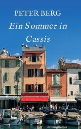 BERG | Ein Sommer in Cassis | Buch | sack.de
