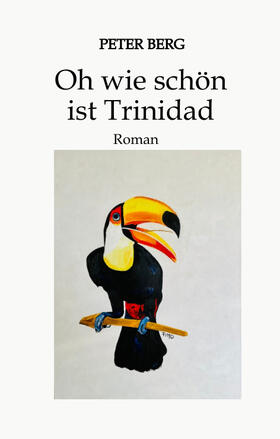 BERG | Oh wie schön ist Trinidad | Buch | sack.de