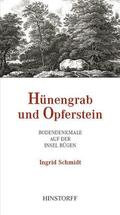 Schmidt |  Hünengrab und Opferstein | Buch |  Sack Fachmedien