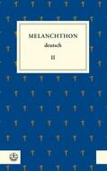 Melanchthon / Beyer / Rhein |  Melanchthon deutsch II | eBook | Sack Fachmedien