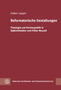 Leppin |  Reformatorische Gestaltungen | Buch |  Sack Fachmedien