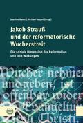 Bauer / Haspel |  Jakob Strauß und der reformatorische Wucherstreit | eBook | Sack Fachmedien