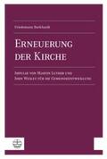 Burkhardt |  Burkhardt, F: Erneuerung der Kirche | Buch |  Sack Fachmedien