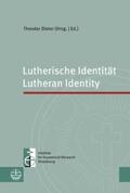 Dieter / Im Auftrag des Instituts für Ökumenische Forschung in Strasbourg |  Lutherische Identität | Lutheran Identity | Buch |  Sack Fachmedien