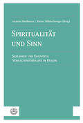 Haußmann / Höfelschweiger |  Spiritualität und Sinn | Buch |  Sack Fachmedien