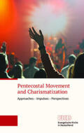  Pentecostal movement and charismatization | Buch |  Sack Fachmedien