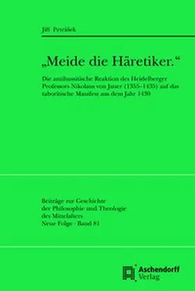 Petrásek / Petrášek |  "Meide die Häretiker." | Buch |  Sack Fachmedien