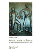 Rasch |  Rasch, M: Kohlechemie im Revier | Buch |  Sack Fachmedien