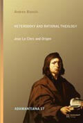 Bianchi |  Bianchi, A: Heterodoxy and Rational Theology | Buch |  Sack Fachmedien