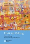 Becka / Ulrich |  Ethik im Vollzug | Buch |  Sack Fachmedien