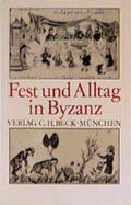 Prinzing / Simon |  Fest und Alltag in Byzanz | Buch |  Sack Fachmedien