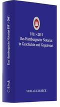 Ancker / Postel / Hamburgische Notarkammer |  1811 - 2011 - Das Hamburgische Notariat in Geschichte und Gegenwart | Buch |  Sack Fachmedien
