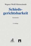 Baumbach / Wagner / Kleinschmidt |  Schiedsgerichtsbarkeit | Buch |  Sack Fachmedien