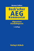 Hermes / Sellner |  Beck'scher Kommentar zum Allgemeinen Eisenbahngesetz (AEG) | Buch |  Sack Fachmedien