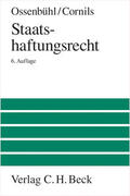 Ossenbühl / Cornils |  Staatshaftungsrecht | Buch |  Sack Fachmedien