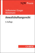 Vollkommer / Greger / Heinemann |  Anwaltshaftungsrecht | Buch |  Sack Fachmedien